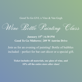 Wine Bottle Painting Class | January 15th 6:30 PM | Midtown
